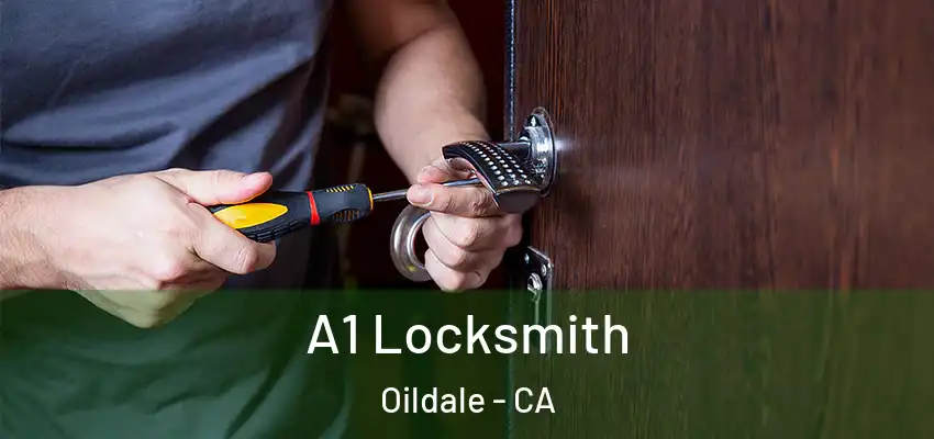  A1 Locksmith Oildale - CA